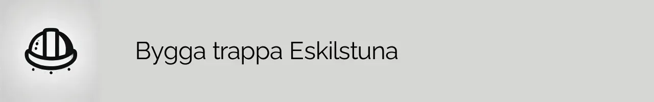 Bygga trappa Eskilstuna